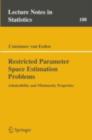 Restricted Parameter Space Estimation Problems : Admissibility and Minimaxity Properties - eBook