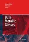 Bulk Metallic Glasses : An Overview - Book