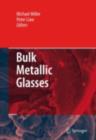 Bulk Metallic Glasses : An Overview - eBook