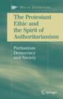 The Protestant Ethic and the Spirit of Authoritarianism : Puritanism, Democracy, and Society - eBook