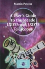 A User's Guide to the Meade LXD55 and LXD75 Telescopes - eBook
