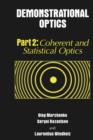 Demonstrational Optics : Part 2, Coherent and Statistical Optics - eBook