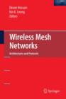 Wireless Mesh Networks : Architectures and Protocols - Book