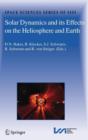 Solar Dynamics and Its Effects on the Heliosphere and Earth - Book