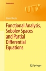 Functional Analysis, Sobolev Spaces and Partial Differential Equations - eBook