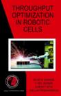 Throughput Optimization in Robotic Cells - Book