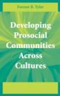 Developing Prosocial Communities Across Cultures - Book