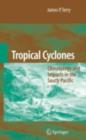Tropical Cyclones : Climatology and Impacts in the South Pacific - eBook