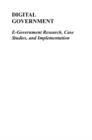 Digital Government : E-Government Research, Case Studies, and Implementation - eBook