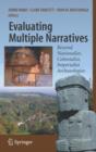 Evaluating Multiple Narratives : Beyond Nationalist, Colonialist, Imperialist Archaeologies - Book