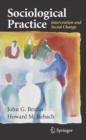 Sociological Practice : Intervention and Social Change - Book