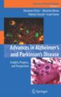 Advances in Alzheimer's and Parkinson's Disease : Insights, Progress, and Perspectives - Book