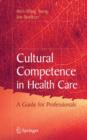 Cultural Competence in Health Care - Book