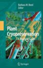 Plant Cryopreservation: A Practical Guide - Book