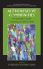 Authoritative Communities : The Scientific Case for Nurturing the Whole Child - Book