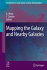 Mapping the Galaxy and Nearby Galaxies - Book