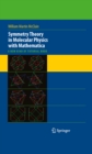 Symmetry Theory in Molecular Physics with Mathematica : A new kind of tutorial book - eBook