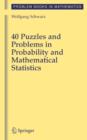 40 Puzzles and Problems in Probability and Mathematical Statistics - Book