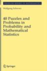 40 Puzzles and Problems in Probability and Mathematical Statistics - eBook