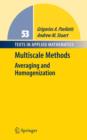 Multiscale Methods : Averaging and Homogenization - Book