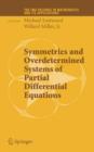 Symmetries and Overdetermined Systems of Partial Differential Equations - Book