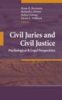 Civil Juries and Civil Justice : Psychological and Legal Perspectives - Book