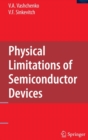 Physical Limitations of Semiconductor Devices - Book