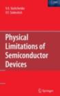 Physical Limitations of Semiconductor Devices - eBook