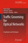 Traffic Grooming for Optical Networks : Foundations, Techniques and Frontiers - eBook