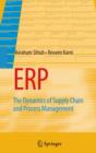 ERP : The Dynamics of Supply Chain and Process Management - Book