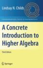 A Concrete Introduction to Higher Algebra - Book