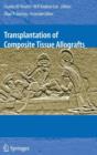 Transplantation of Composite Tissue Allografts - Book