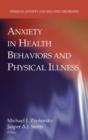 Anxiety in Health Behaviors and Physical Illness - Book