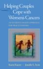 Helping Couples Cope with Women's Cancers : An Evidence-Based Approach for Practitioners - Book
