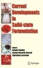 Current Developments in Solid-State Fermentation - Book