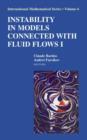 Instability in Models Connected with Fluid Flows I - Book