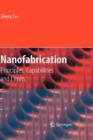 Nanofabrication : Principles, Capabilities and Limits - Book