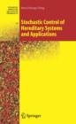 Stochastic Control of Hereditary Systems and Applications - Book