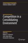 Competition in a Consolidating Environment - Book