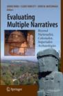 Evaluating Multiple Narratives : Beyond Nationalist, Colonialist, Imperialist Archaeologies - Book