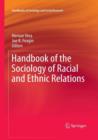 Handbook of the Sociology of Racial and Ethnic Relations - Book