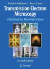 Transmission Electron Microscopy : A Textbook for Materials Science - Book