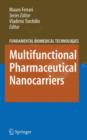 Multifunctional Pharmaceutical Nanocarriers - Book