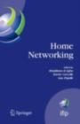 Home Networking : First IFIP WG 6.2 Home Networking Conference (IHN'2007), Paris, France, December 10-12, 2007 - eBook