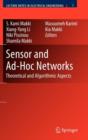 Sensor and Ad-Hoc Networks : Theoretical and Algorithmic Aspects - Book