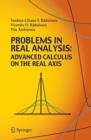 Problems in Real Analysis : Advanced Calculus on the Real Axis - eBook