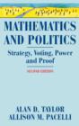 Mathematics and Politics : Strategy, Voting, Power, and Proof - Book