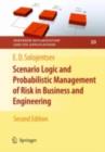 Scenario Logic and Probabilistic Management of Risk in Business and Engineering - eBook