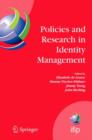 Policies and Research in Identity Management : First IFIP WG 11.6 Working Conference on Policies and Research in Identity Management (IDMAN'07), RSM Erasmus University, Rotterdam, The Netherlands, Oct - eBook