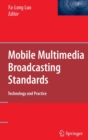 Mobile Multimedia Broadcasting Standards : Technology and Practice - Book
